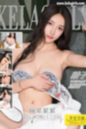 [Kelagirls]克拉女神 2018.10.26 硕果累累