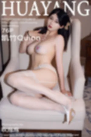 [HuaYang]花漾show 2024.11.01 VOL.615