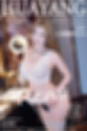 [HuaYang]花漾show 2024.12.17 VOL.624